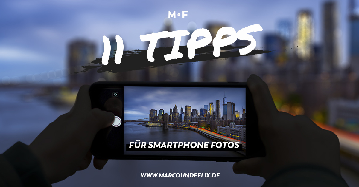 Artikelbild 11 Grundlagen Tipps für Smartphone-Fotos