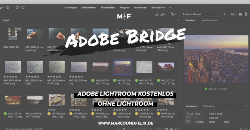 Lightroom kostenlos - Adobe Bridge als Alternative für die Bildbearbeitung